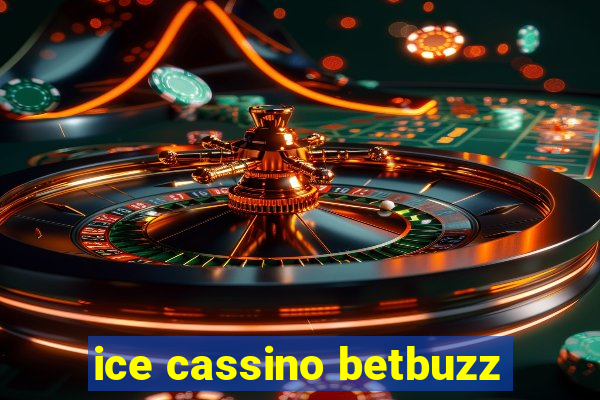 ice cassino betbuzz